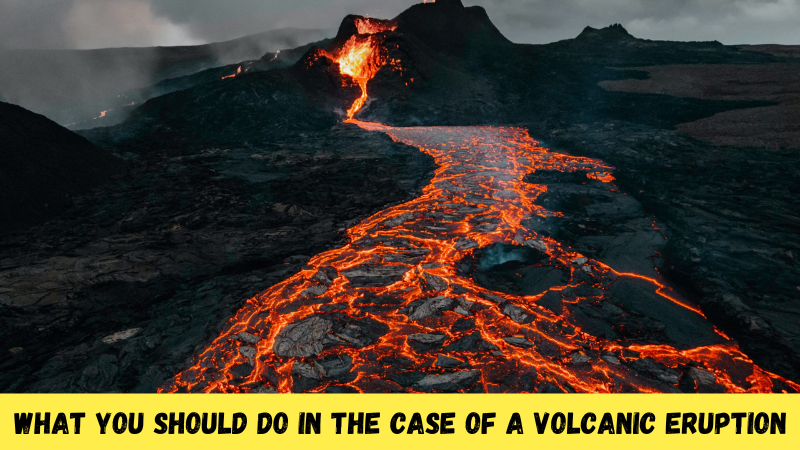 What-You-Should-Do-in-the-Case-of-a-Volcanic-Eruption